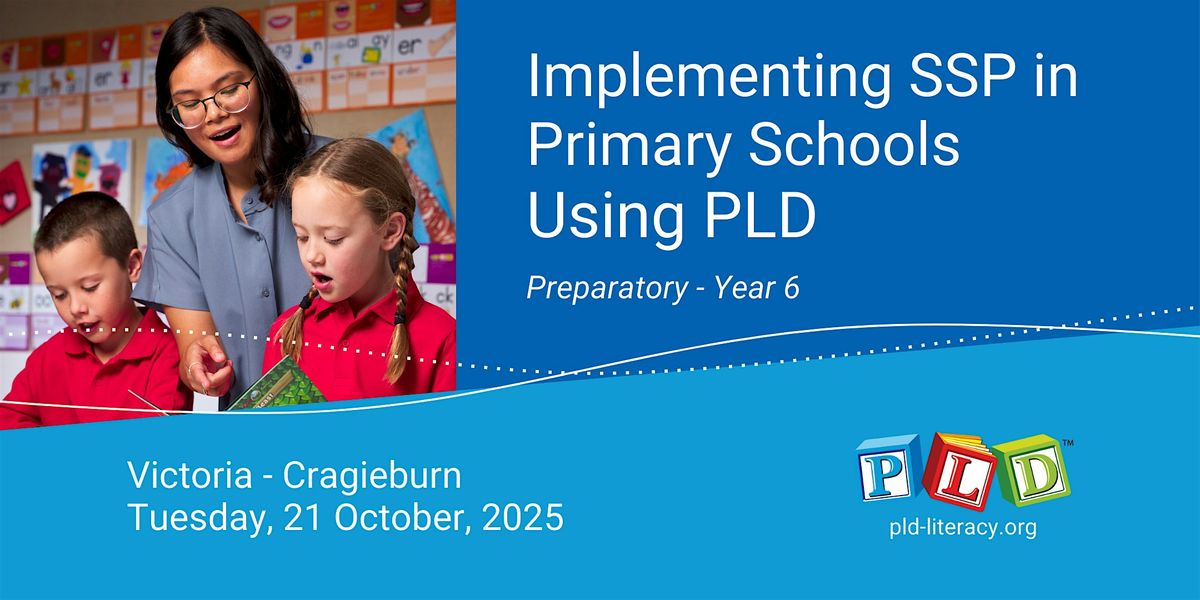 Implementing SSP in Primary Schools Using PLD - Oct (VIC Cragieburn), 21 October | Event in Craigieburn | AllEvents