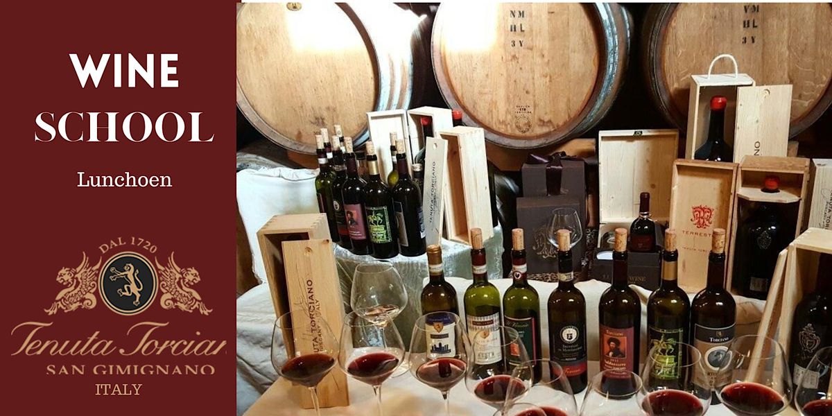 Taste of Italy Wine School "Luncheon" with Tenuta Torciano Winery