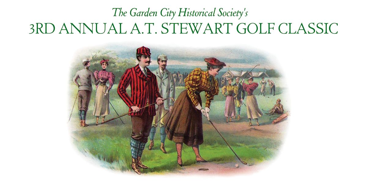 The 3rd Annual A.T. Stewart Golf Classic, Cherry Valley Club, Garden