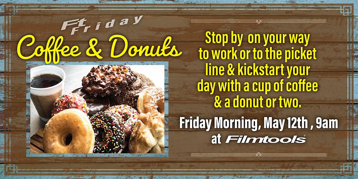 FT Friday Coffee & Donut Filmtools, Filmtools, Burbank, May 12 2023