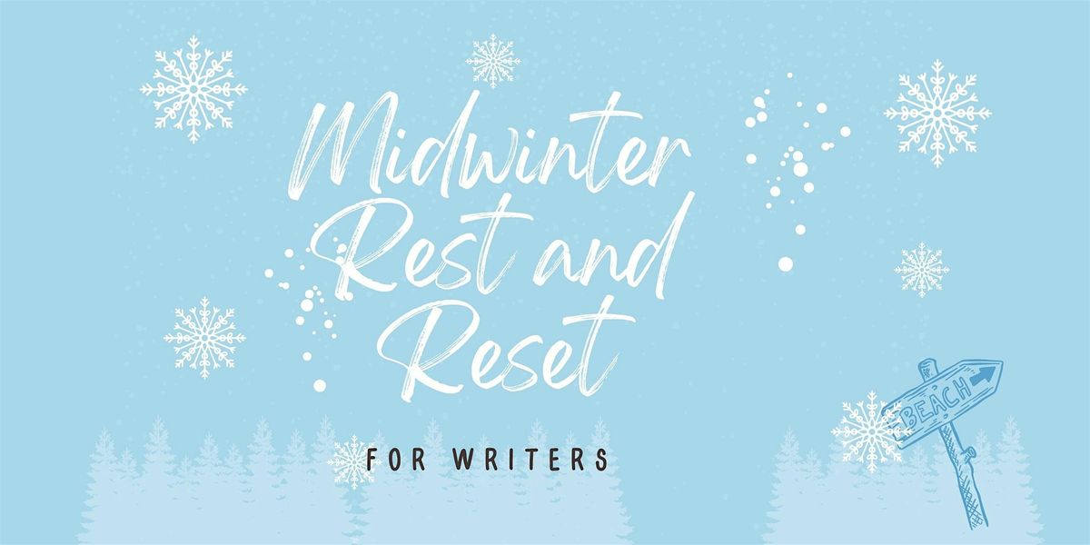 Midwinter Rest and Reset for Writers, 15 December | Event in Brighton and Hove | AllEvents
