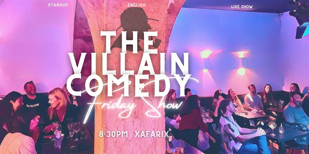 Friday show! - The Villain Comedy - standup showcase in English | Event in Lisboa | AllEvents