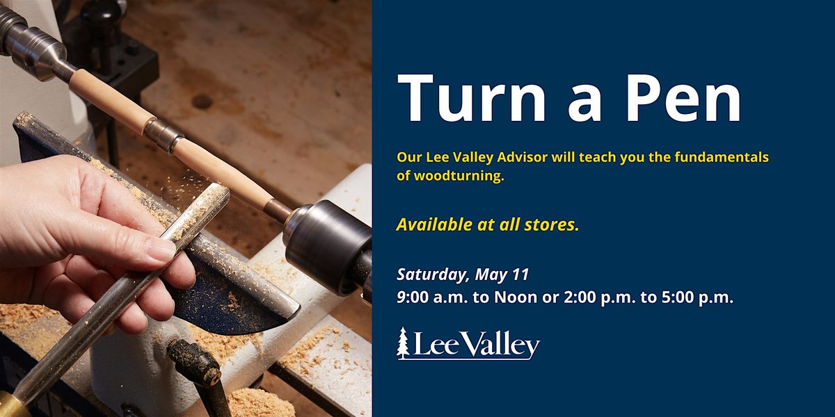 Lee Valley Tools Victoria Store - Turn a Pen, Wale Road, Colwood, 11 ...