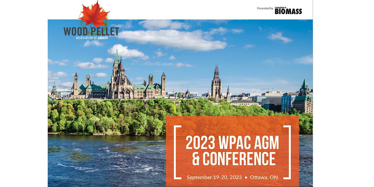 Wood Pellet Association of Canada Conference, National Arts Centre, Ottawa,  September 18 to September 20 | AllEvents.in