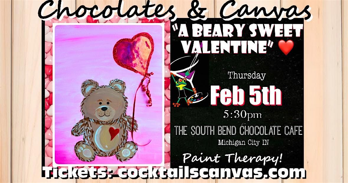 "A Beary Sweet Valentine" Chocolates & Canvas Fun Paint and Sip Art Event, 5 February | AllEvents