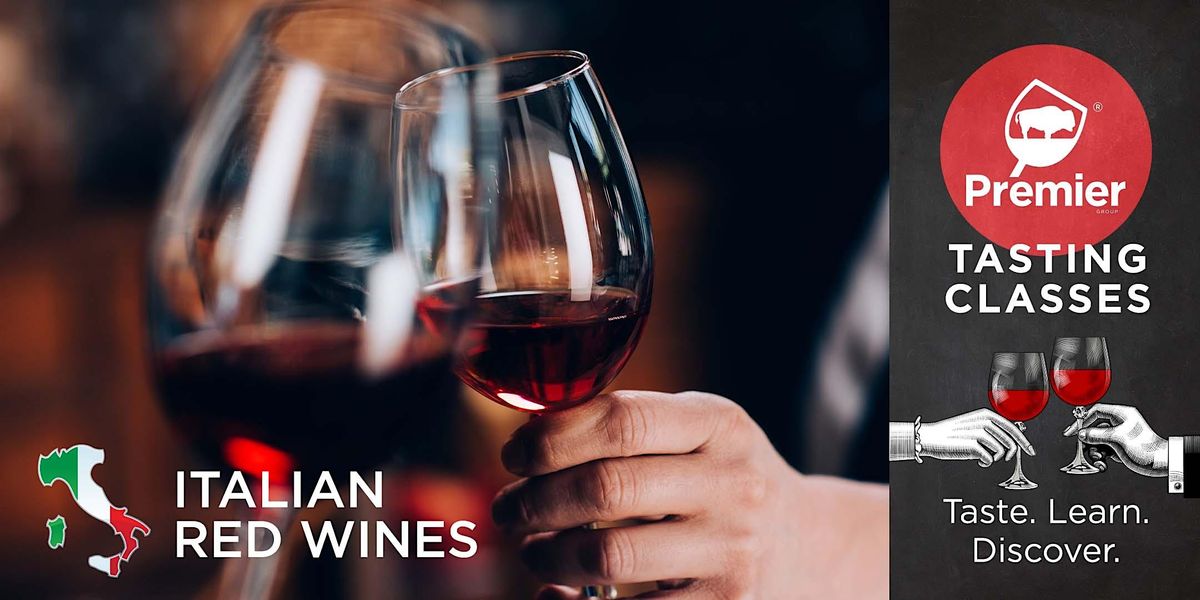 Tasting Class Italian Red Wines, Premier Wine & Spirits, Amherst