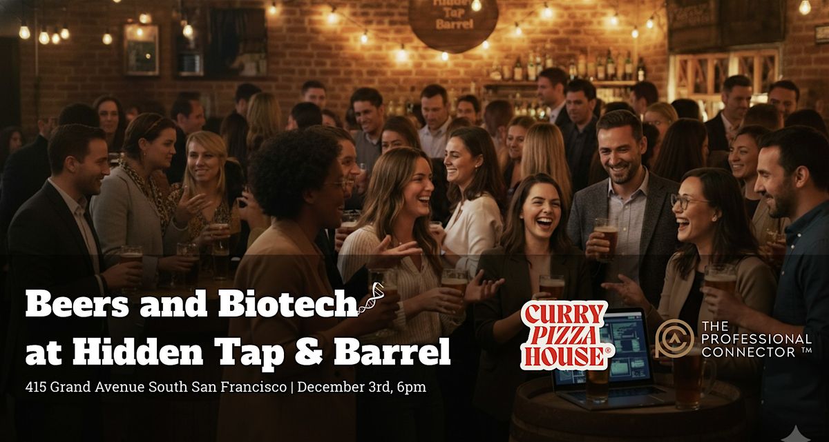 Beers and Biotech at Hidden Tap and Barrel South San Francisco|Dec 3rd,2025, 3 December | Event in South San Francisco