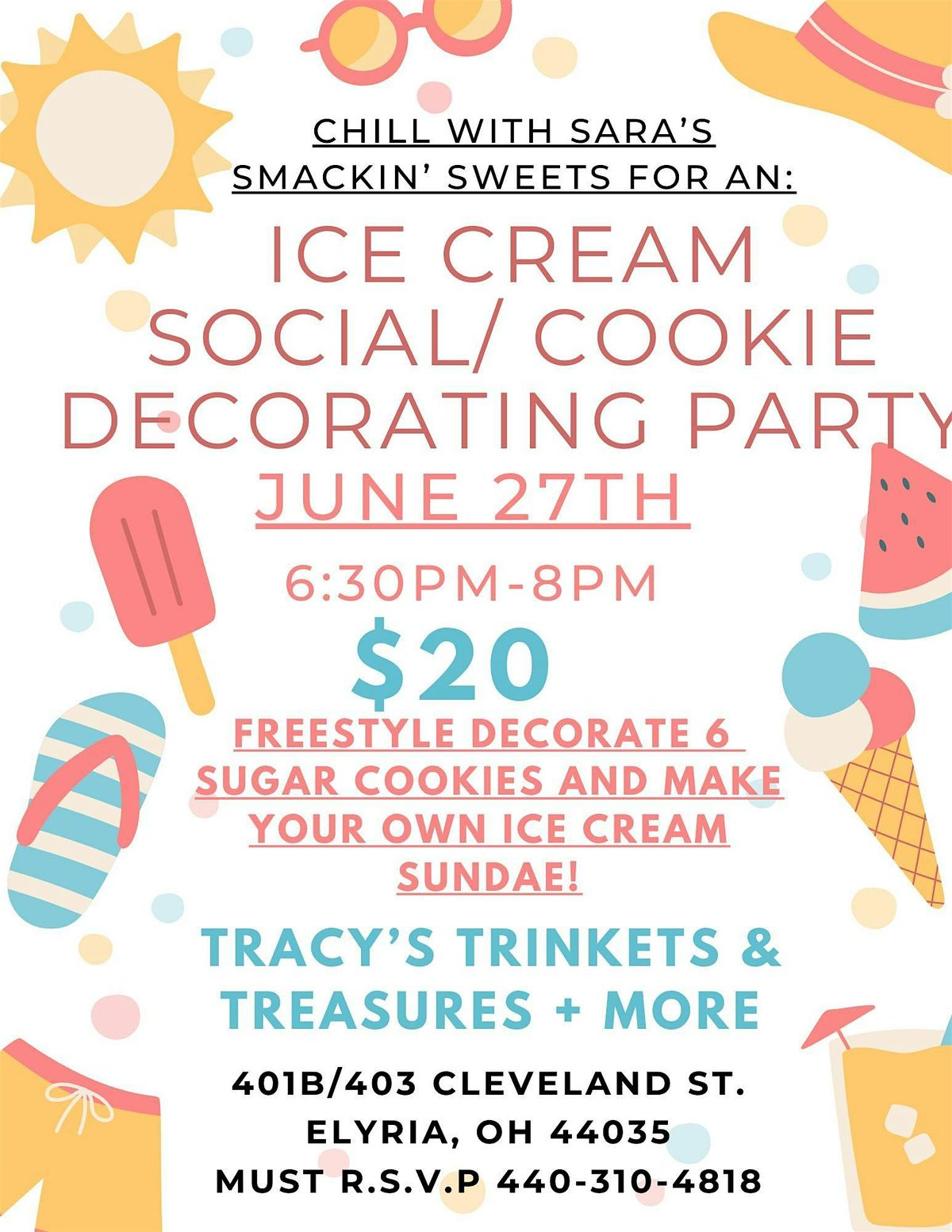 Ice Cream Social & Cookie Party, Tracy's Trinkets & Treasures + MORE
