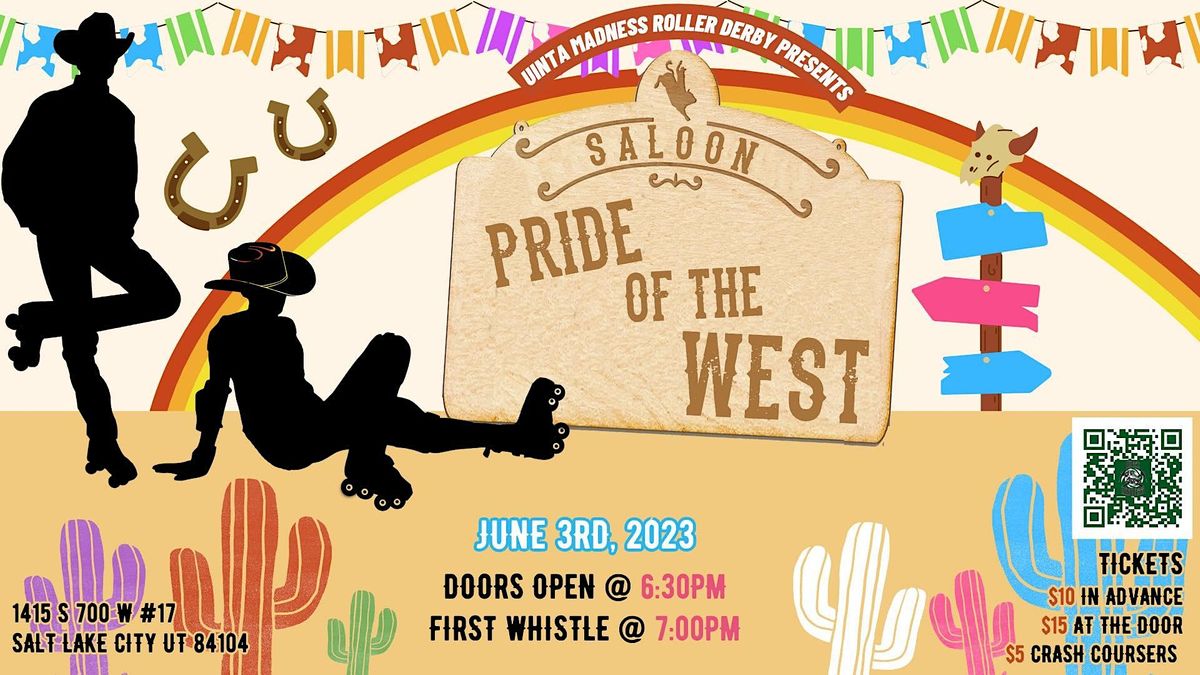 Pride of The West, The Derby Depot, Salt Lake City, June 3 2023
