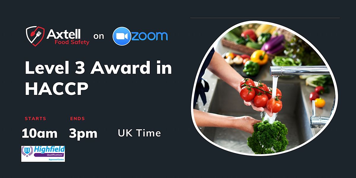 Level 3 Award in HACCP for Catering, October 27 2023 Online Event