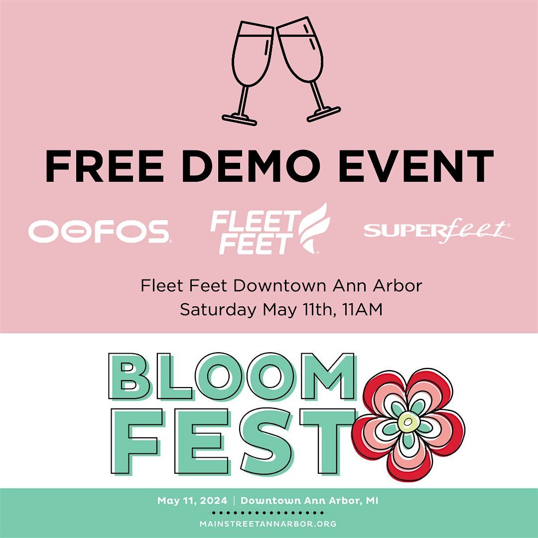 Bloomfest x Fleet Feet Demo Run & Walk with Superfeet & Special Offers