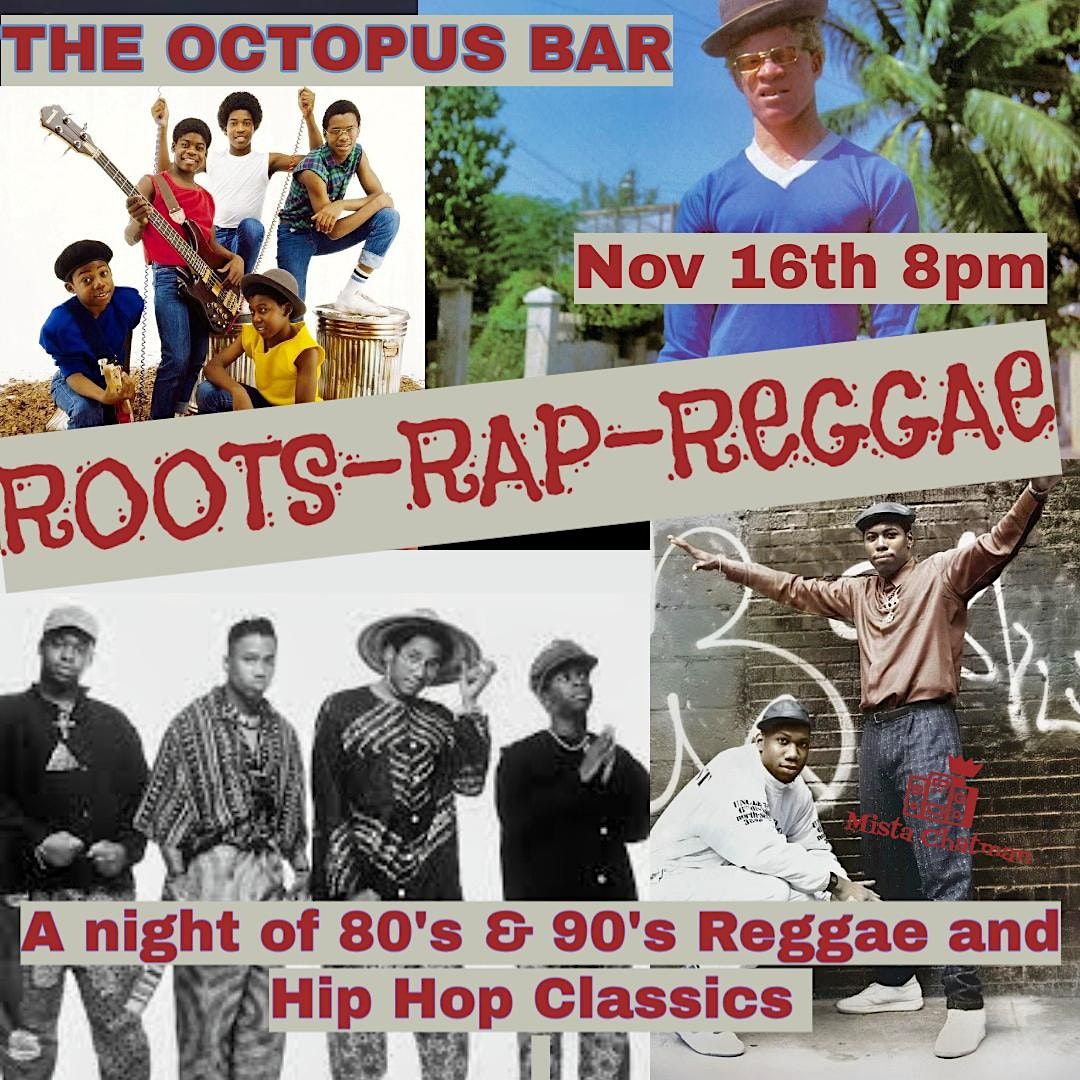 roots-rap-reggae-old-school-reggae-hip-hop-at-the-octopus-the