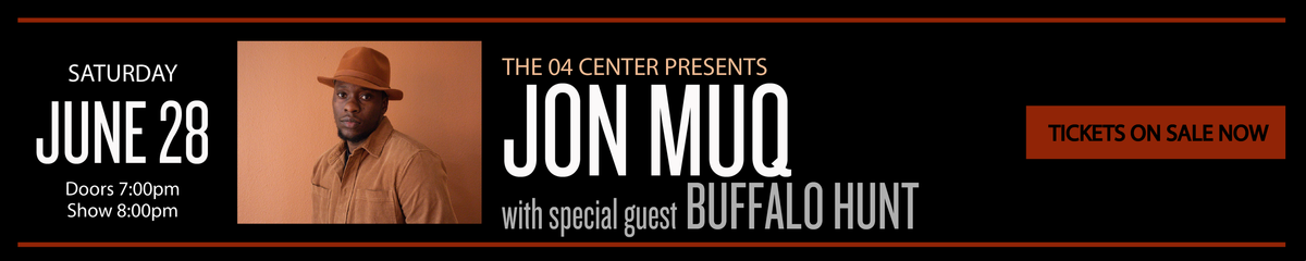 Jon Muq at Moxi Theater, 13 August | Event in Greeley | AllEvents
