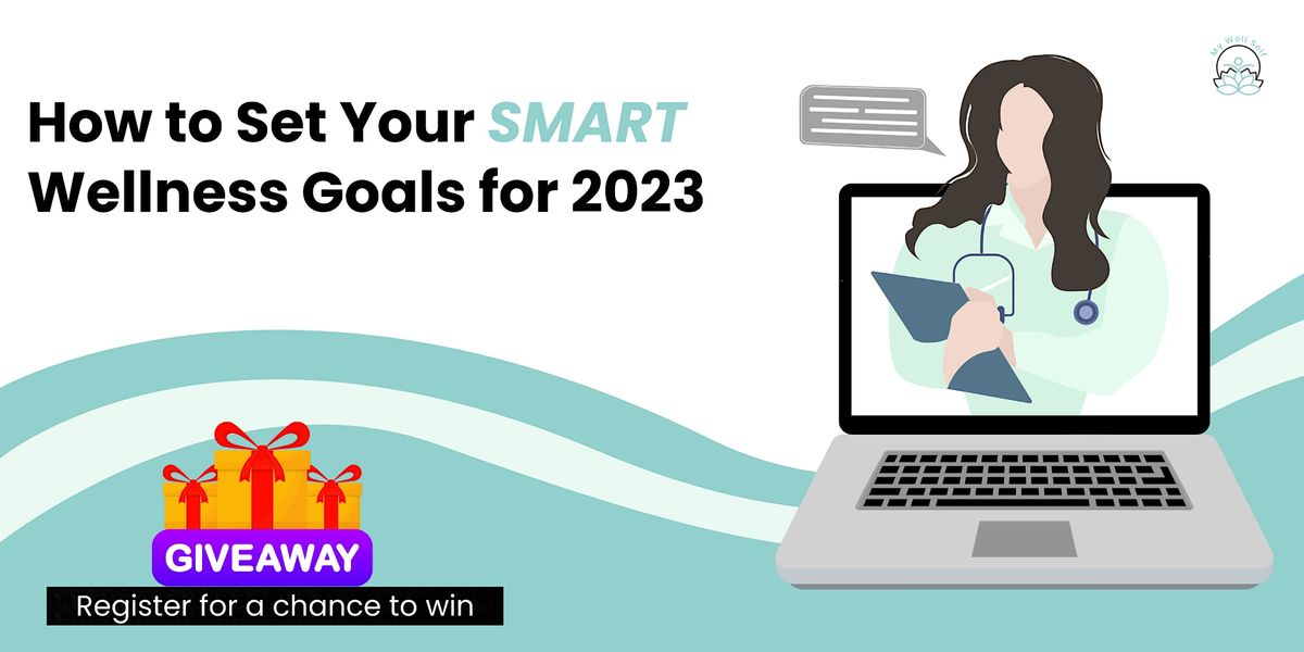 How to Set Your SMART Wellness Goals for 2023, December 14 2022