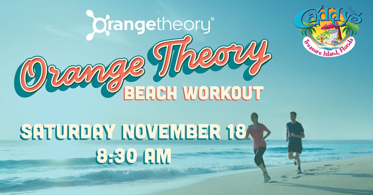 Orange Theory Beach Workout!, Caddy's Treasure Island, November 18 2023