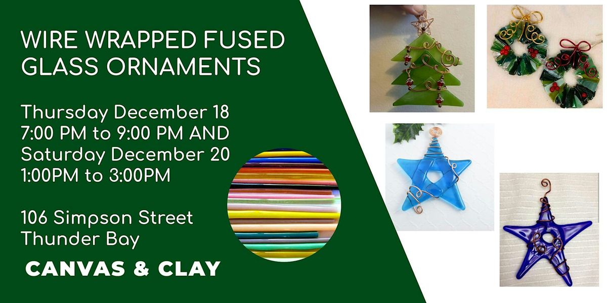 Wire wrapped fused glass ornaments, 18 December | Event in Thunder Bay | AllEvents