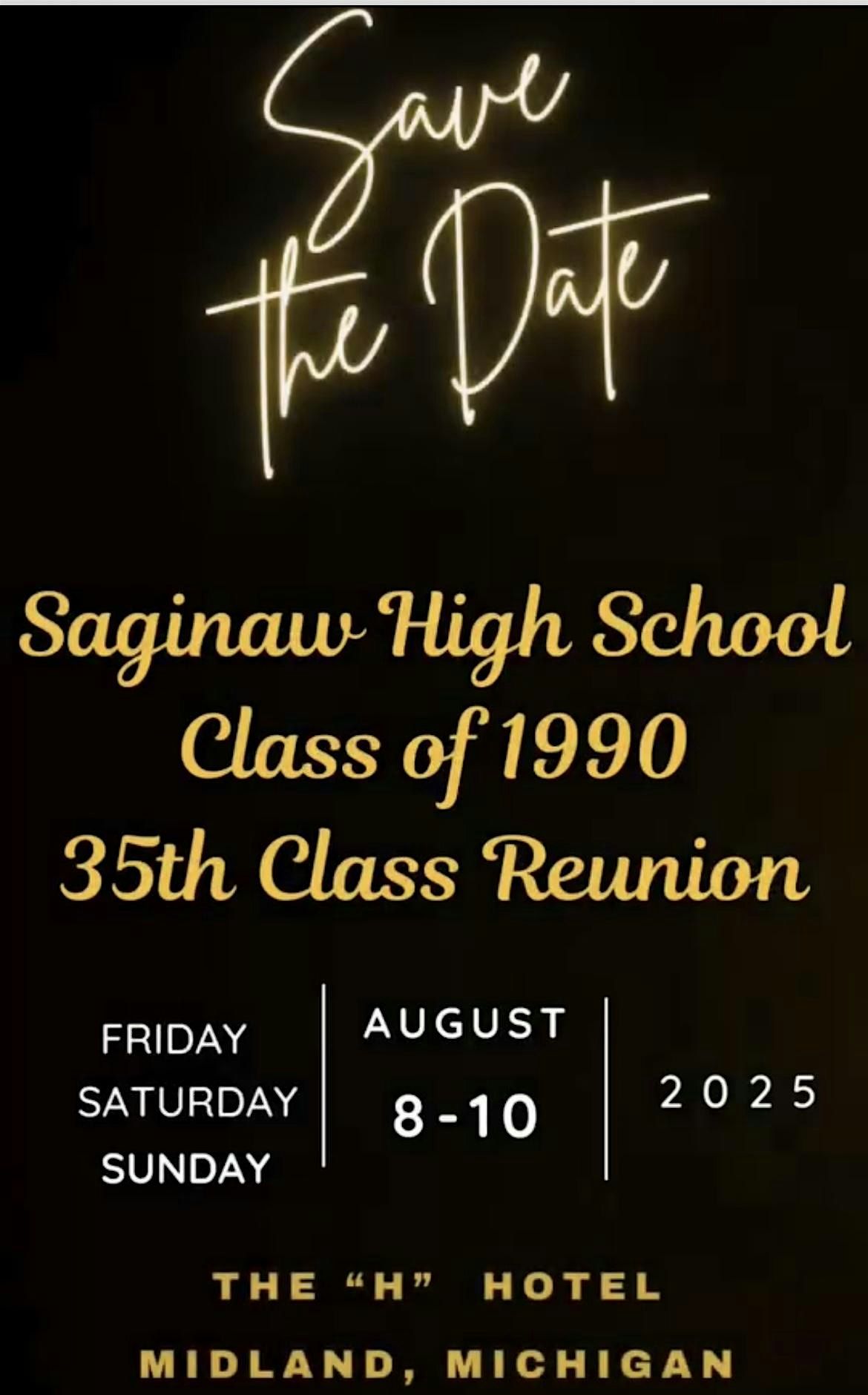 Class of 1990 Saginaw High School "35 Year"  Reunion, 8 August | Event in Midland | AllEvents