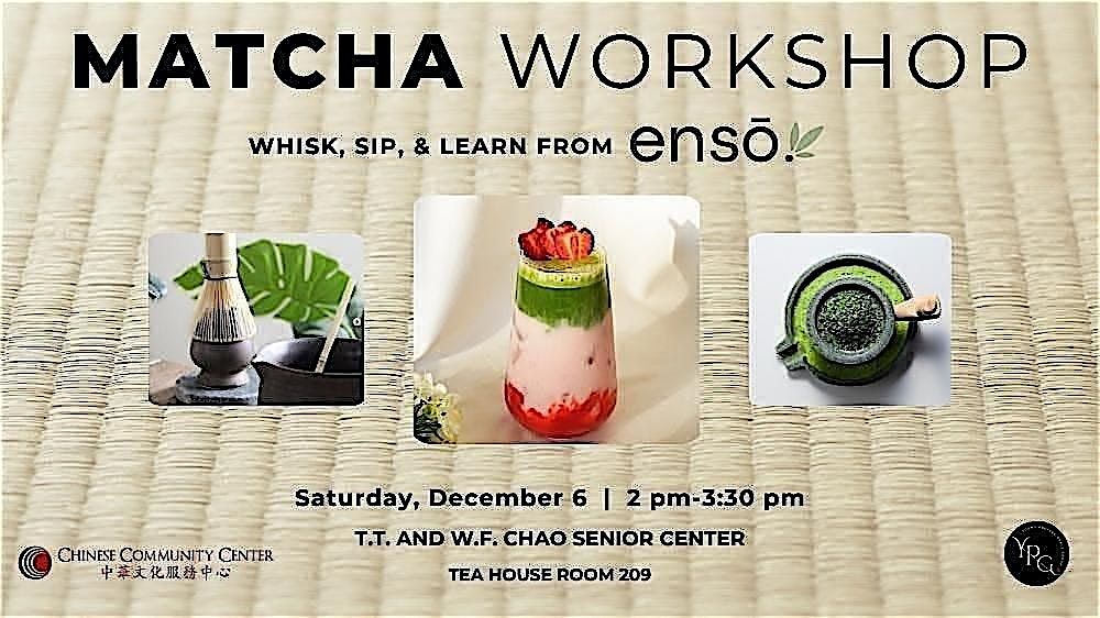 CCC YPG Matcha Workshop with Enso — An Afternoon of Flavor & Fun!, 6 December | Event in Houston | AllEvents