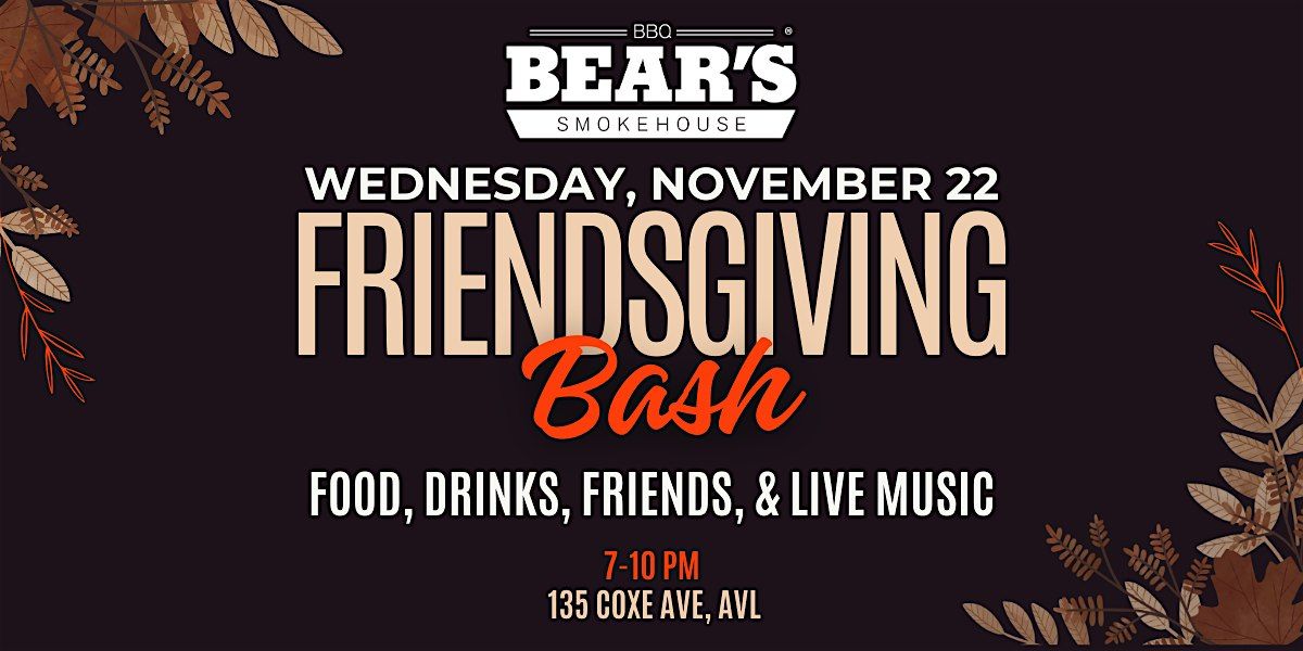 Friendsgiving at Bears, Bear's Smokehouse Barbecue, Asheville, November