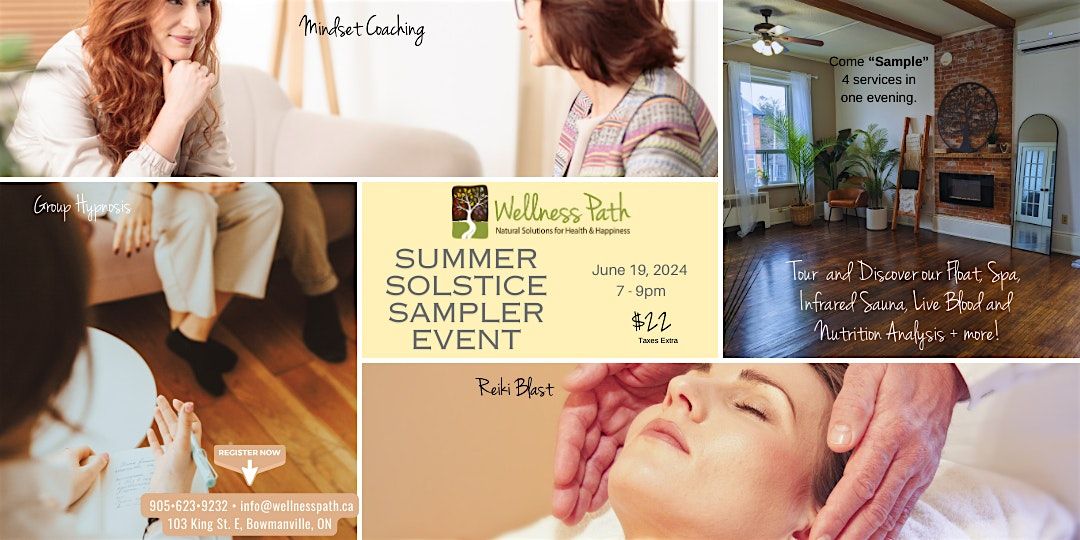 Summer Solstice Sampler, Wellness Path Clinic & Spa, Bowmanville, 19 ...