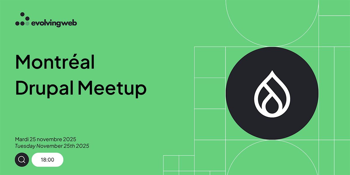 Montréal Drupal Meetup - 25 Novembre 2025, 25 November | Event in Montréal | AllEvents