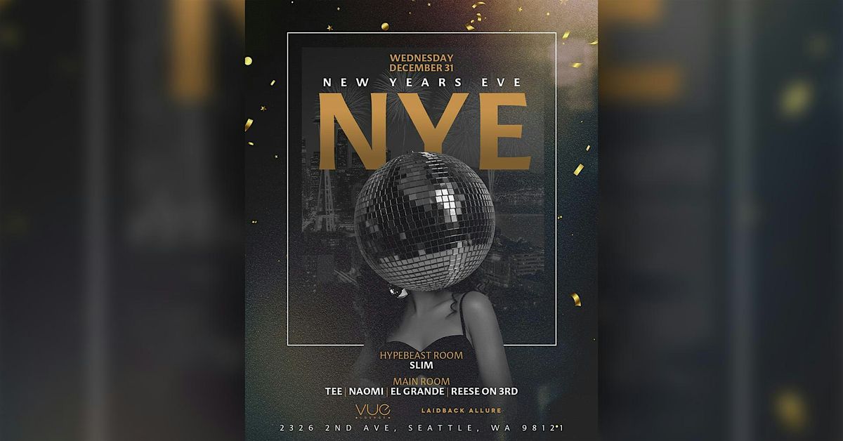 New Years Eve Party at Vue, 31 December | Event in Seattle | AllEvents