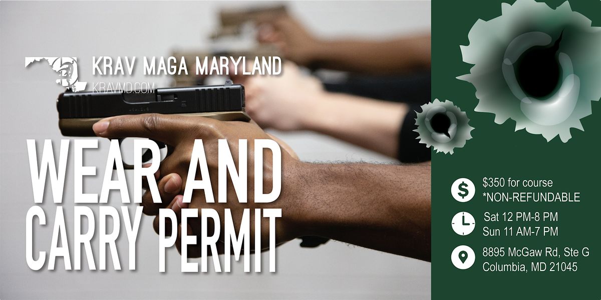 Maryland Wear and Carry Permit, Krav Maga Maryland, Columbia, 20 July