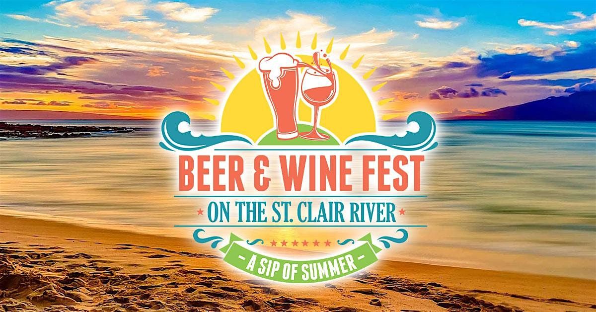 St. Clair Waterfront Beer, Wine, Cocktail & Seltzer Festival 2024