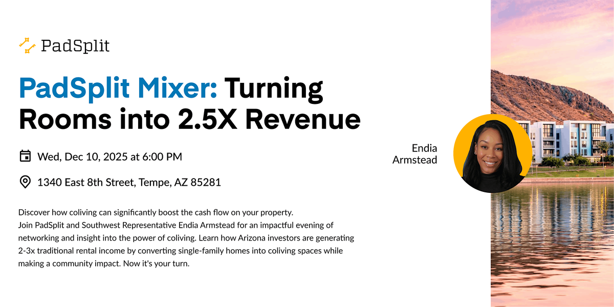 Co-Living Conversations: Turning Rooms into Revenue – PadSplit Mixer, 10 December | Event in Tempe | AllEvents