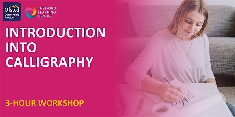 Calligraphy Workshop (Thetford) | Event in Thetford | AllEvents