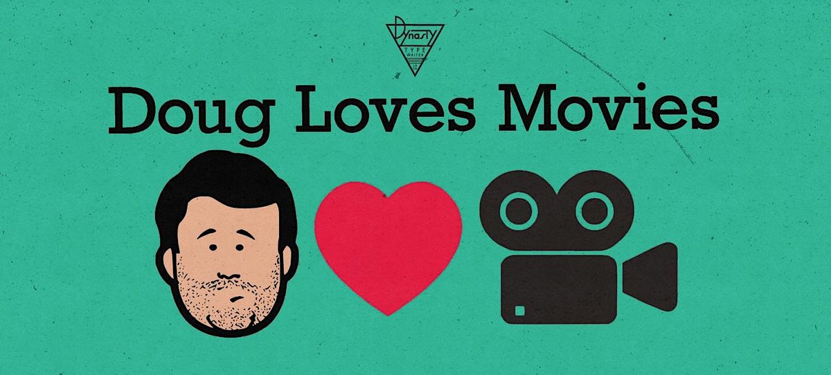 smoovie doug loves movies smoovie doug loves movies