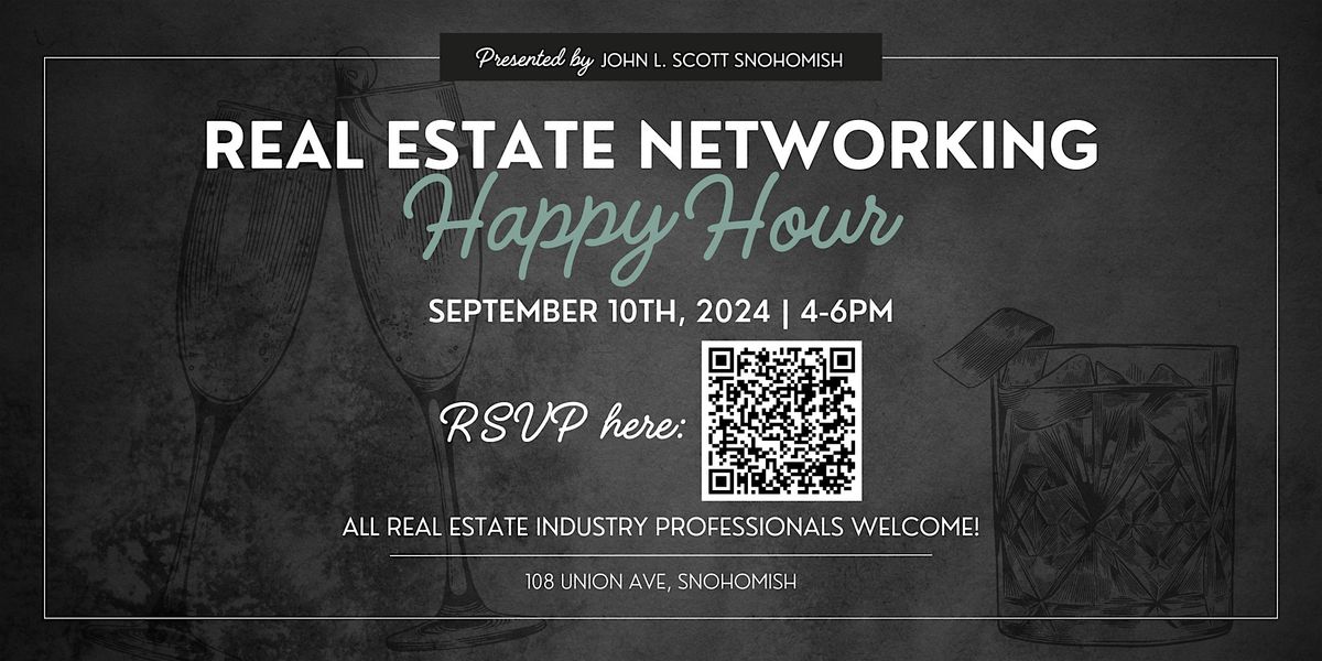 Real Estate Networking Happy Hour, 108 Union Avenue, Snohomish, WA, USA ...
