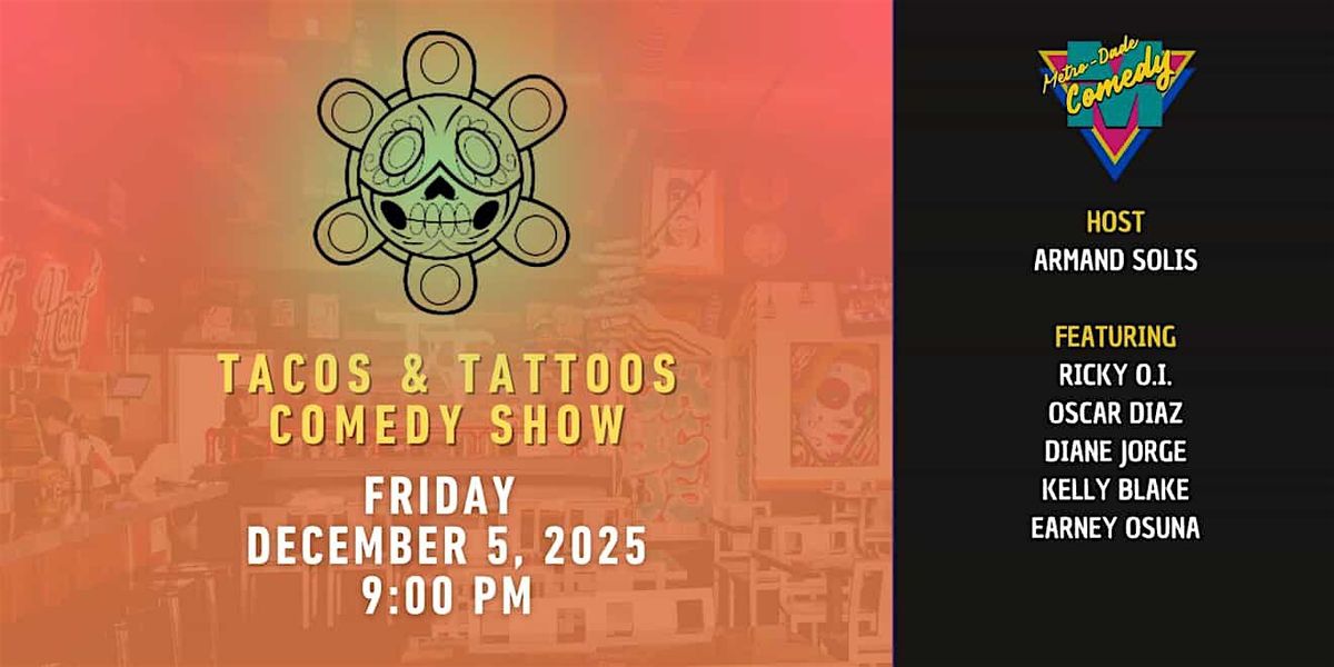 Comedy Night at Tacos and Tattoos | Event in Miami | AllEvents