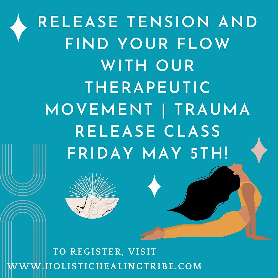 Therapeutic Movement Trauma & Fascia Release JuneSept
