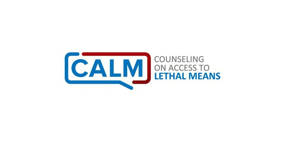 CALM: Counseling on Access to Lethal Means | Event in Austin | AllEvents