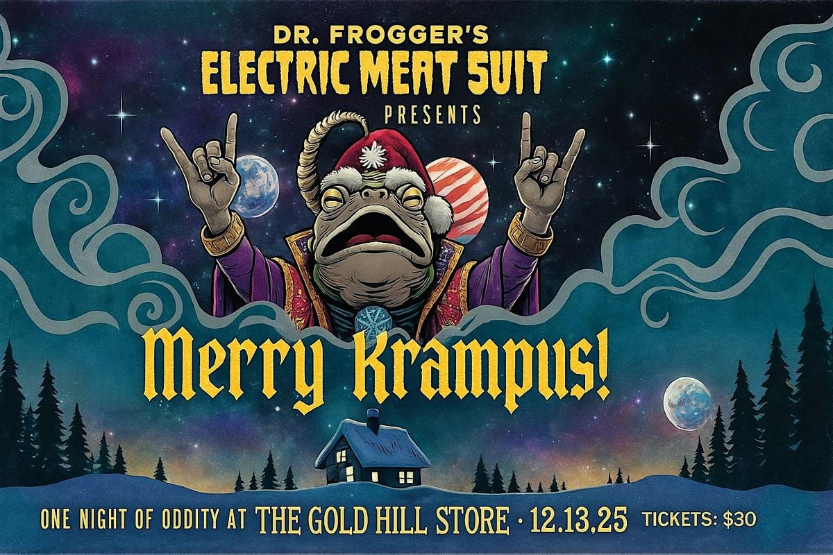 Dr. Frogger’s Electric Meat Suit, 13 December | Event in Boulder | AllEvents