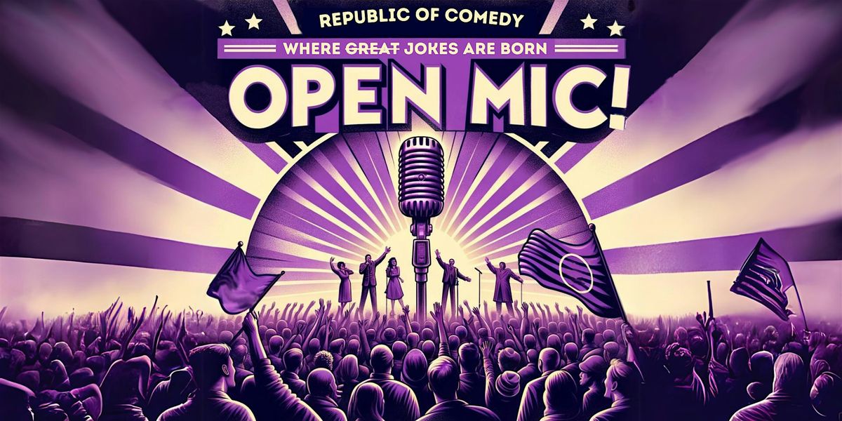 Republic of Comedy OPEN MIC! | Event in Lisboa | AllEvents