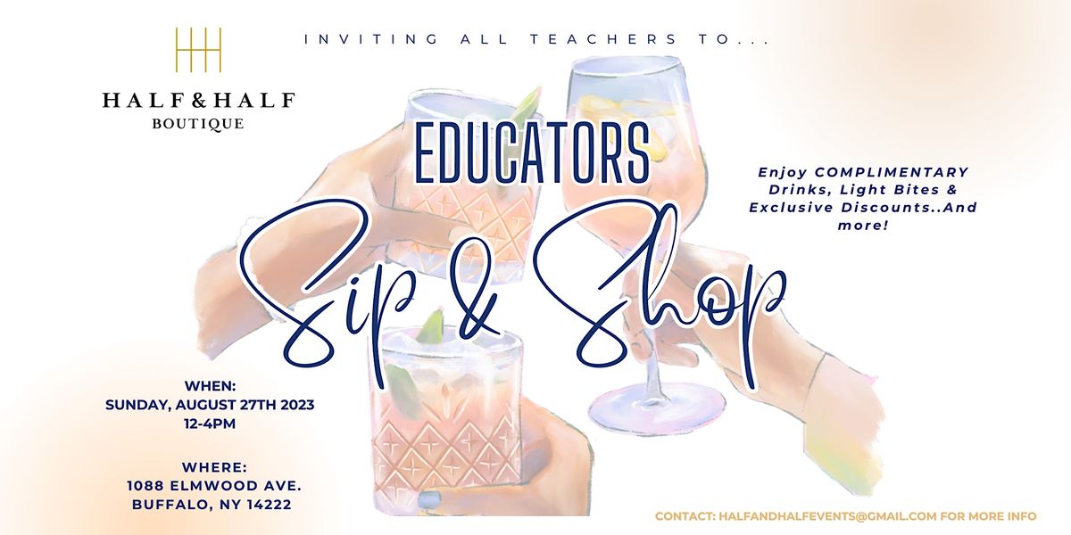 Educators Sip & Shop by Half & Half Boutique!, Half & Half Boutique