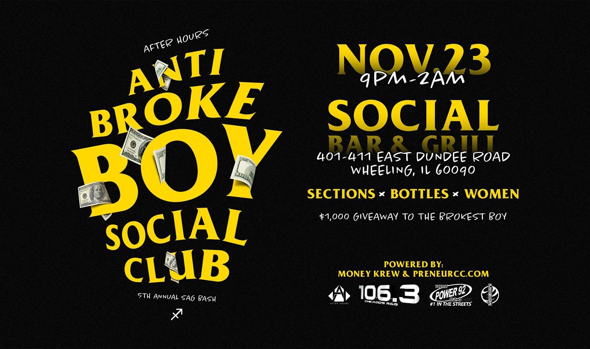 Her Loss The Anti Broke Boy Social Club Sag Bash Social Bar Grill Wheeling November 23 To November 24 Allevents In Her Loss The Anti Broke Boy Social Club Sag Bash Social Bar Grill Wheeling November 23 To November 24 Allevents In