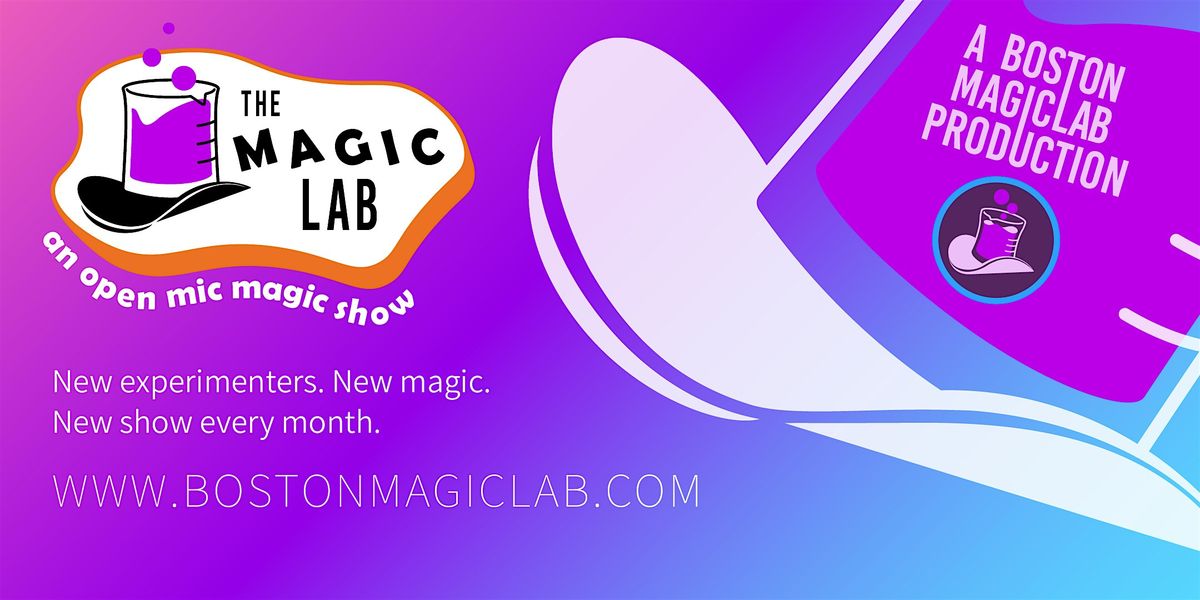 The Magic Lab: Boston's Open Mic Magic Show | Event in Boston | AllEvents