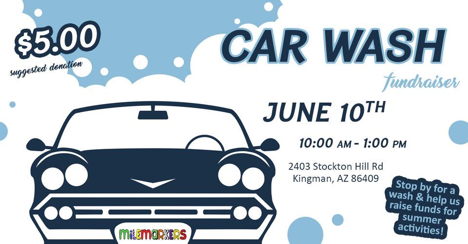Kingman Car Wash FUNdraiser, 2403 Stockton Hill Rd, Kingman, AZ 86401
