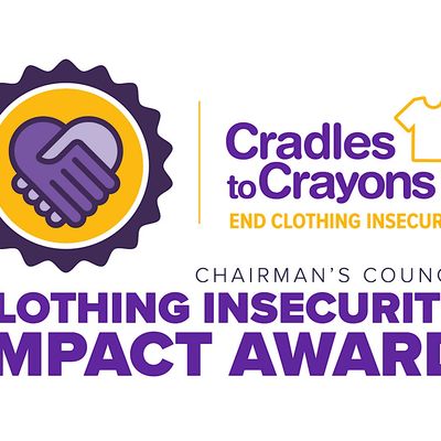 Cradles to Crayons Chairmans Council Clothing Insecurity Impact Award