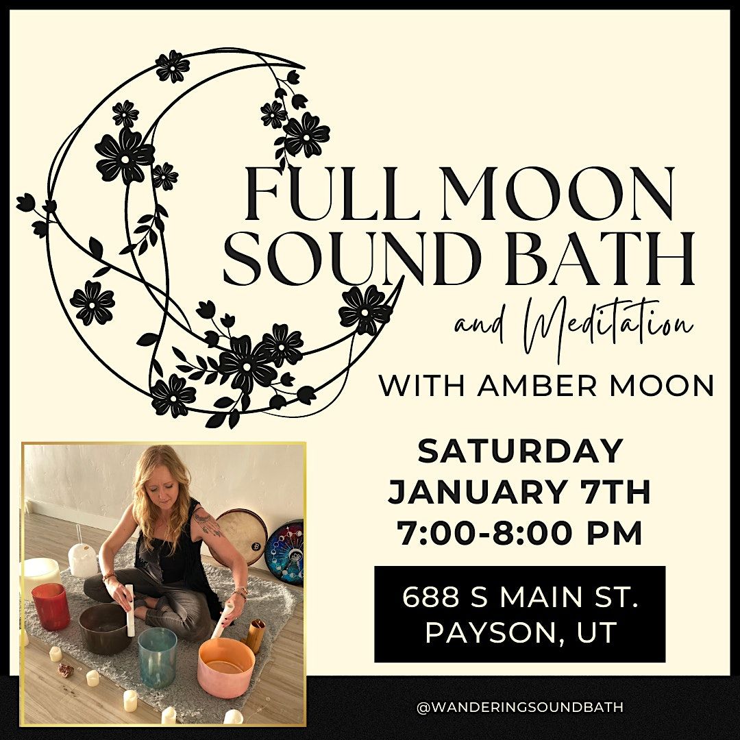 Cancer Full Moon Sound Bath 688 S Main St Payson January 7 2023 