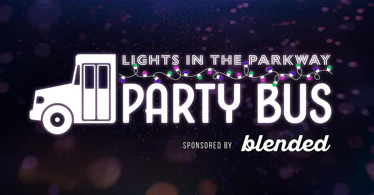 Lights in the Parkway Party Bus, Blended, Allentown, 17 December 2022