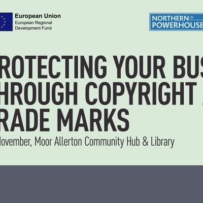 Start-Up Leeds: Protecting your business with copyright and trade marks