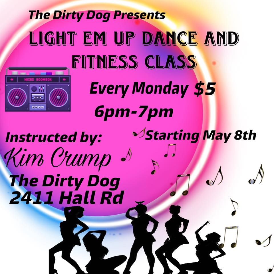 Light em up dance and fitness, The Dirty Dog Bar and Grille, Muskegon