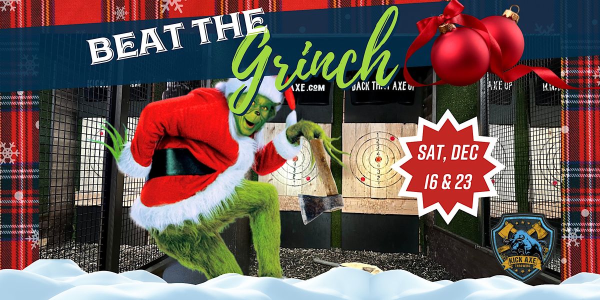 BEAT THE GRINCH at Holiday Axe Throwing Kick Axe Brooklyn!, Kick Axe