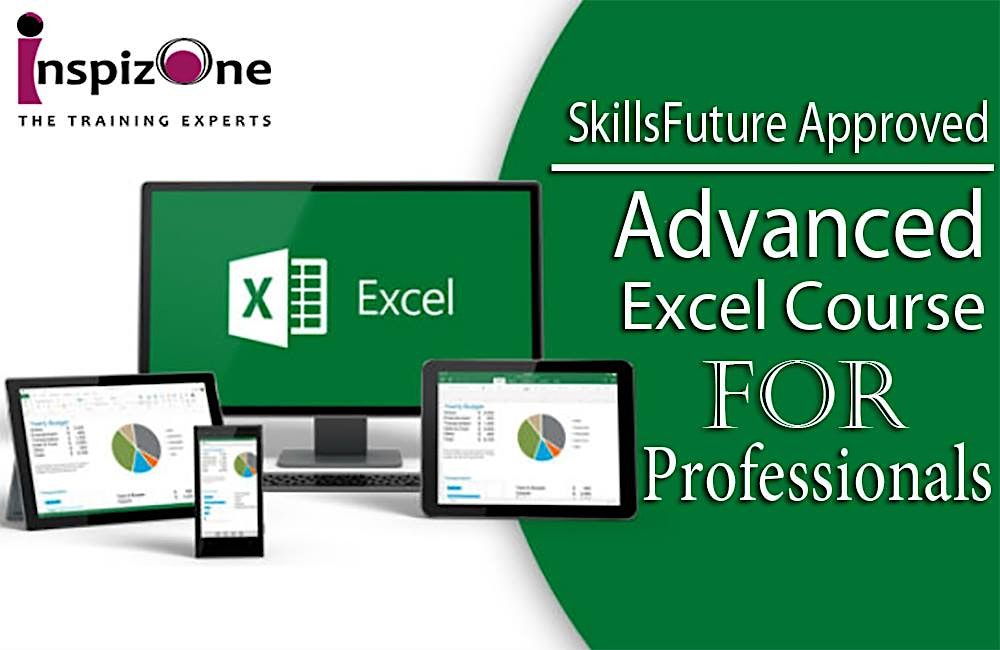 Boost Your Excel Skills Advanced Excel Course In Singapore Inspizone Boost Your Excel Skills Advanced Excel Course In Singapore Inspizone