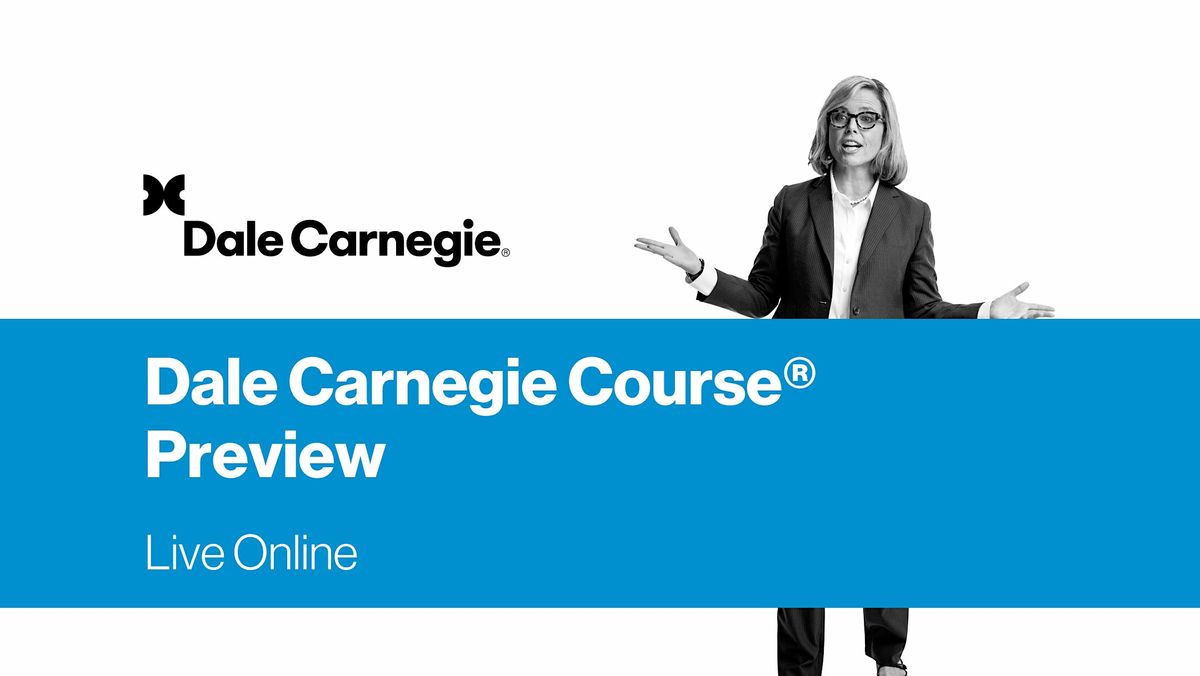 Dale Carnegie Course Preview [Live Online], July 28 2023 | Online Event |  AllEvents.in