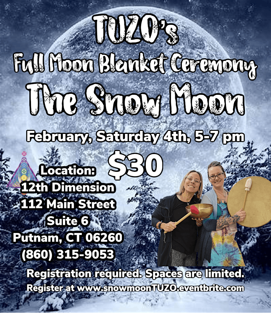 Full Moon Blanket Ceremony, 12th Dimension, Putnam, February 4 2023